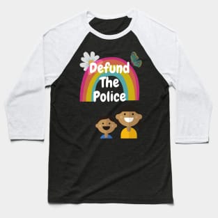 Defund The Police - Cute Kids Baseball T-Shirt